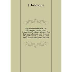

Книга Réparation Et Entretien Des Chaussées En Empierrement