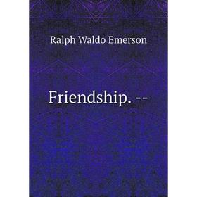 

Книга Friendship