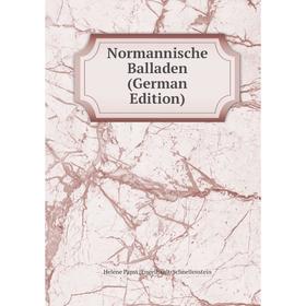 

Книга Normannische Balladen