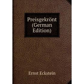 

Книга Preisgekrönt (German Edition)