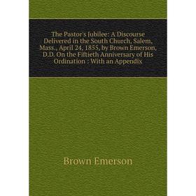 

Книга The Pastor's Jubilee