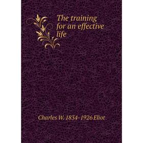 

Книга The training for an effective life