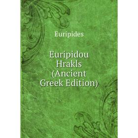 

Книга Euripidou Hrakls (Ancient Greek Edition)