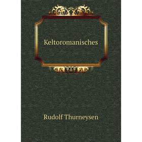 

Книга Keltoromanisches