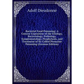 

Книга Bacterial Food Poisoning