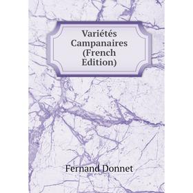 

Книга Variétés Campanaires (French Edition)