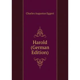 

Книга Harold (German Edition)