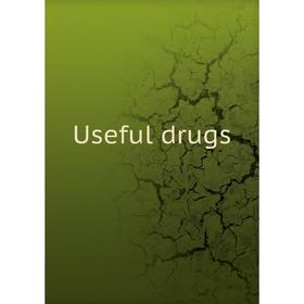 

Книга Useful drugs