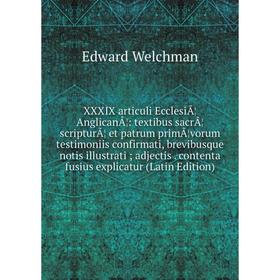 

Книга XXXIX articuli EcclesiÃ¦ AnglicanÃ¦