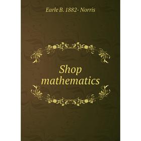 

Книга Shop mathematics