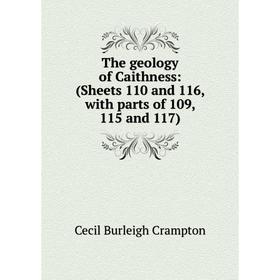 

Книга The geology of Caithness: (Sheets 110 and 116, with parts of 109, 115 and 117)