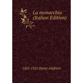 

Книга La monarchia
