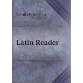 

Книга Latin Reader