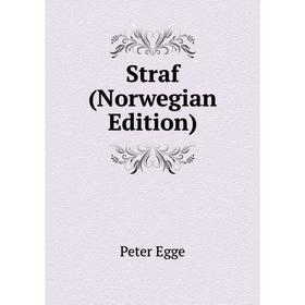 

Книга Straf (Norwegian Edition)