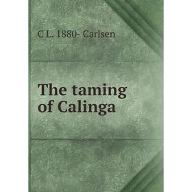 

Книга The taming of Calinga