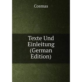 

Книга Texte Und Einleitung (German Edition)