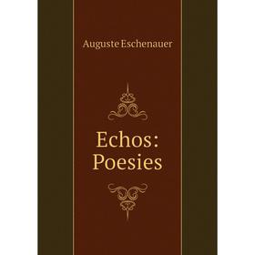 

Книга Echos: Poesies