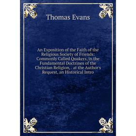

Книга An Exposition of the Faith of the Religious Society of Friends