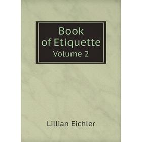 

Книга Book of Etiquette Volume 2