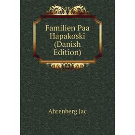 

Книга Familien Paa Hapakoski (Danish Edition)