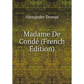 

Книга Madame De Condé