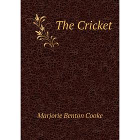 

Книга The Cricket