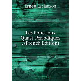 

Книга Les Fonctions Quasi-Périodiques