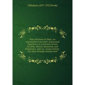 

Книга Fast and loose in Dixie