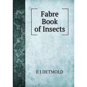 

Книга Fabre Book of Insects