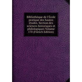 

Книга Bibliothèque de l'École pratique des hautes études. Section des sciences historiques et philologiques Volume 170 (French Edition)