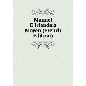 

Книга Manuel D'irlandais Moyen