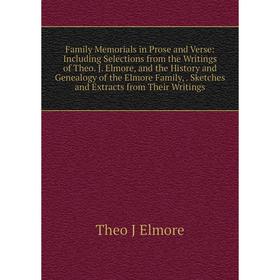 

Книга Family Memorials in Prose and Verse