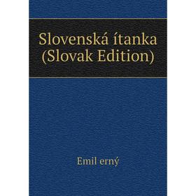 

Книга Slovenská ítanka (Slovak Edition)