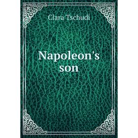 

Книга Napoleon's son