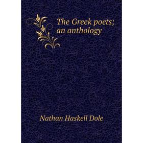 

Книга The Greek poets; an anthology