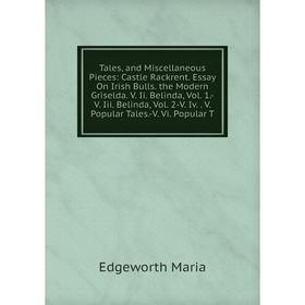 

Книга Tales, and Miscellaneous Pieces