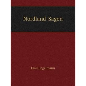 

Книга Nordland-Sagen