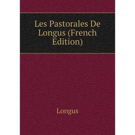 

Книга Les Pastorales De Longus