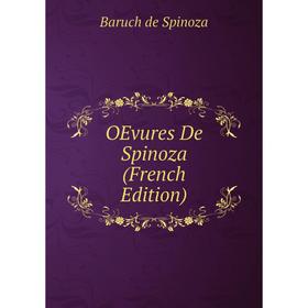 

Книга OEvures De Spinoza