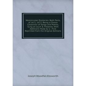 

Книга Westminster Drolleries