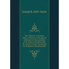 

Книга The Church in Eastern Ohio; a history with special reference to the parishes of St. Paul's, Steubenville, St. James's Cross Creek and St