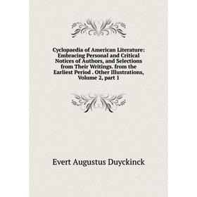 

Книга Cyclopaedia of American Literature