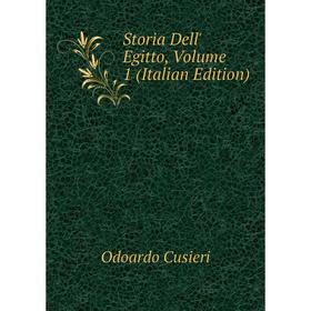 

Книга Storia Dell' Egitto, Volume 1 (Italian Edition)
