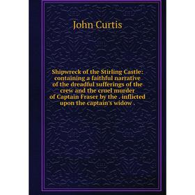 

Книга Shipwreck of the Stirling Castle