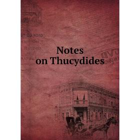 

Книга Notes on Thucydides