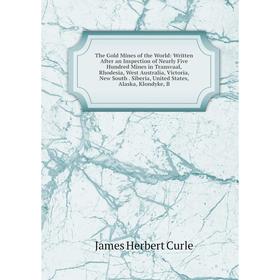 

Книга The Gold Mines of the World