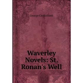 

Книга Waverley Novels: St. Ronan's Well