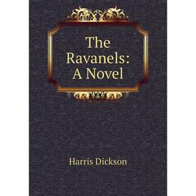 

Книга The Ravanels: A Novel