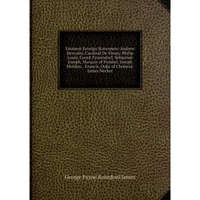 

Книга Eminent Foreign Statesmen
