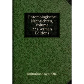 

Книга Entomologische Nachrichten, Volume 22 (German Edition)